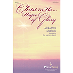 Christ in Us...Hope of Glory (Easter Musical)