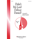 Didn't My Lord Deliver Daniel?
