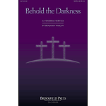 Behold the Darkness