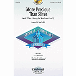 More Precious than Silver