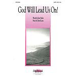 God Will Lead Us On!