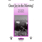 Great Joy in the Morning!