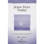 Jesus Lives Today!