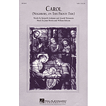 Carol (Neighbors, on This Frosty Tide)