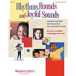 Rhythms, Rounds and Joyful Sounds