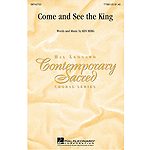 Come and See the King