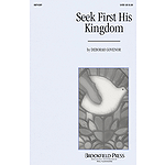 Seek First His Kingdom