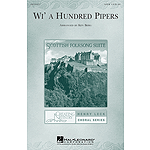 Wi' a Hundred Pipers (from Scottish Folksong Suite)
