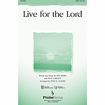 Live for the Lord
