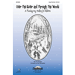 Over the River and Through the Woods