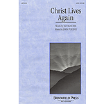Christ Lives Again