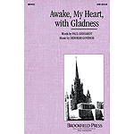 Awake, My Heart, With Gladness