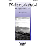 I Worship You, Almighty God