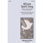 African Spirit Song (Come, Holy Spirit)