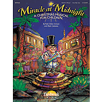 Miracle at Midnight (Sacred Children's Musical)