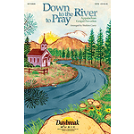 Down to the River to Pray (Collection)