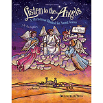 Listen to the Angels (Sacred Children's Musical)