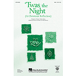Twas the Night (A Christmas Reflection)