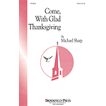 Come with Glad Thanksgiving