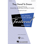 They Dared to Dream