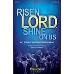 Risen Lord, Shine on Us