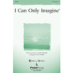 I Can Only Imagine
