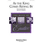 As the King Comes Riding By