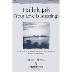 Hallelujah (Your Love Is Amazing)