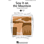 Sow It on the Mountain