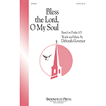 Bless The Lord, O My Soul (SATB)