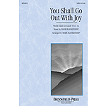 You Shall Go Out with Joy
