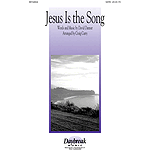 Jesus Is the Song