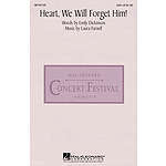 Heart, We Will Forget Him!