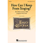 How Can I Keep from Singing?