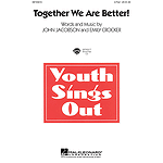 Together We Are Better!