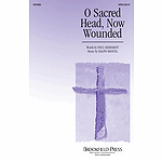 O Sacred Head, Now Wounded