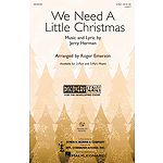 We Need a Little Christmas