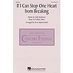 If I Can Stop One Heart from Breaking