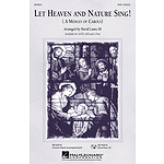 Let Heaven and Nature Sing!
