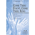 Come Thou Fount, Come Thou King