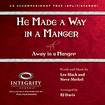 He Made a Way in a Manger