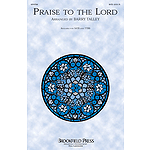 Praise to the Lord