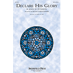 Declare His Glory