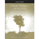 Chris Tomlin - See the Morning