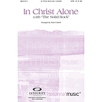 In Christ Alone (with The Solid Rock)
