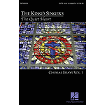 The Quiet Heart: Choral Essays Volume 1