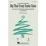 Dig That Crazy Santa Claus