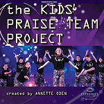 The Kids' Praise Team Project