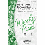 Here I Am to Worship
