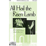 All Hail the Risen Lamb